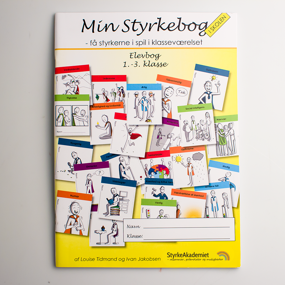Min Styrkebog i Skolen – Få styrkerne i spil i klasseværelset - arbejdshæfte